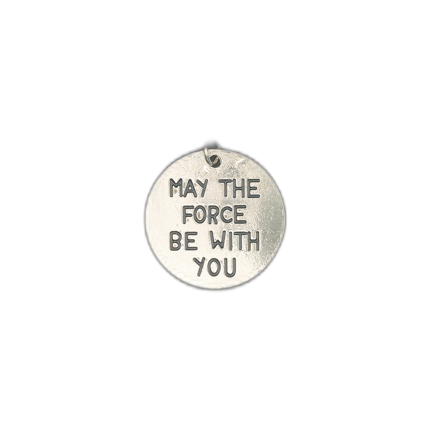 Small round silver disc charm with the phrase 'MAY THE FORCE BE WITH YOU' centered.